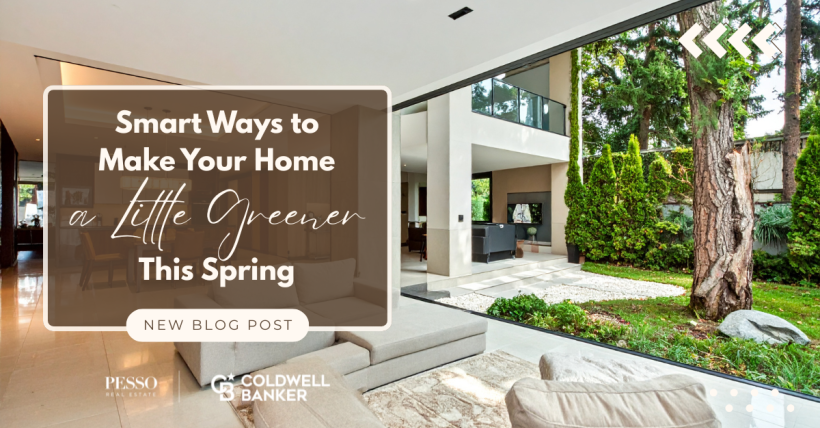 Smart Ways to Make Your Home a Little Greener This Spring